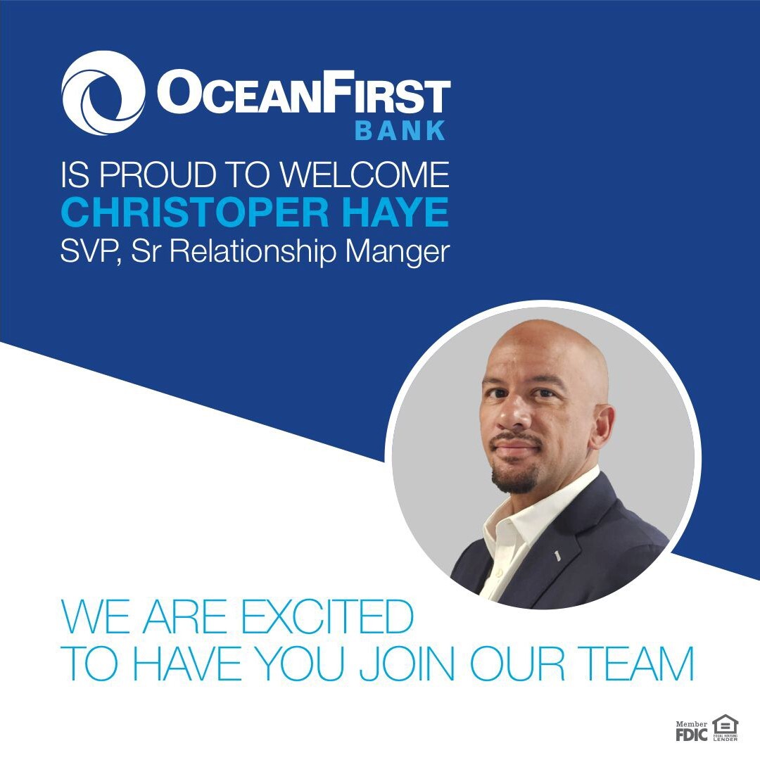 OceanFirst is proud to welcome Chris Haye